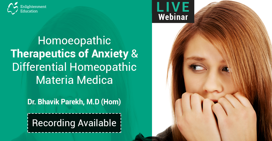 Homoeopathic Therapeutics of Anxiety and Differential Homeopathic Materia Medica 