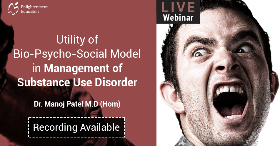 Utility Of Bio-Psycho-Social Model in Management of Substance Use Disorder 