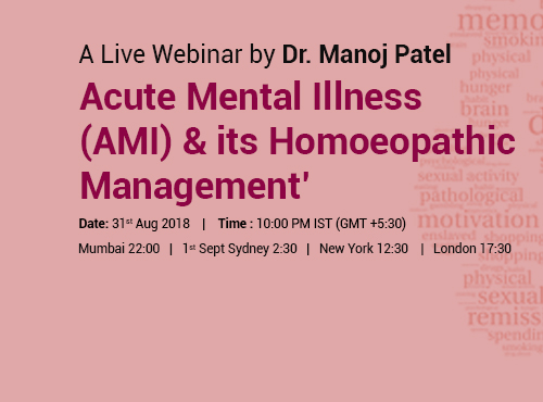 Acute Mental Illness (AMI)& its Homoeopathic  Management