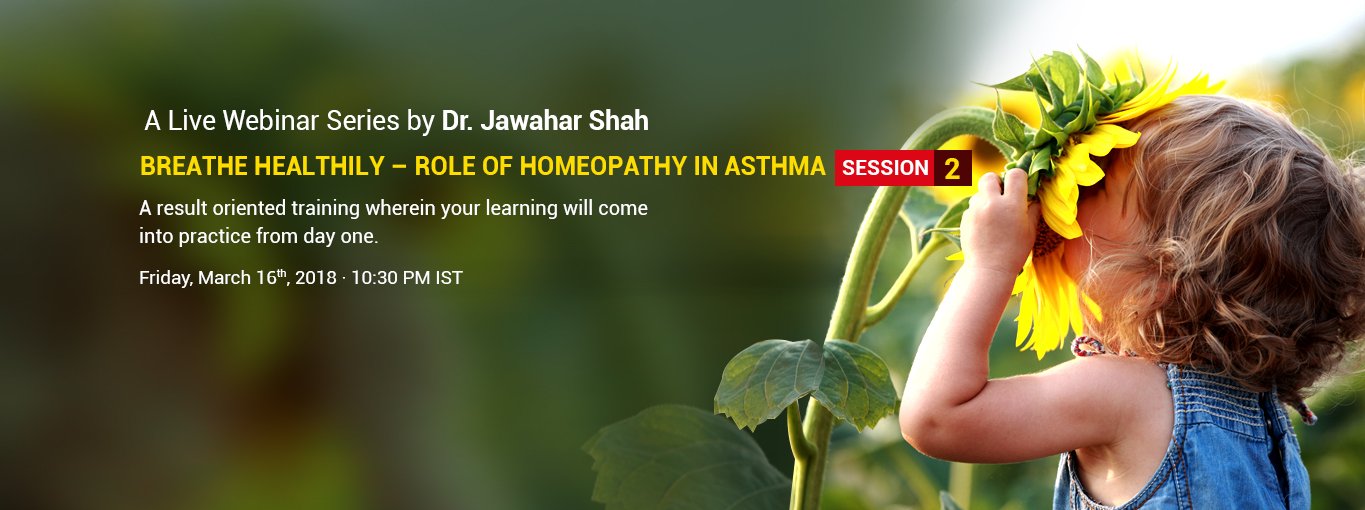 Breathe Healthily – Role of Homeopathy in Asthma- Session 2