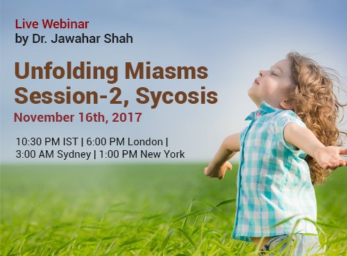 Unfolding Miasms - SYCOSIS Session 2