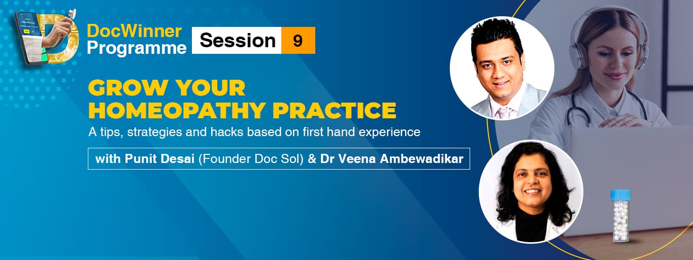 DocWinner Programme Session 9: Grow your Homeopathy Practice - 2