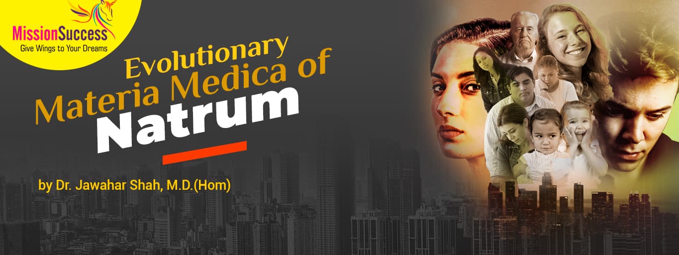 Mission Success: Evolutionary Materia Medica of Natrum