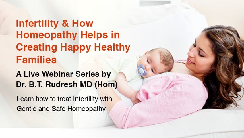 Infertility and How Homeopathy helps in Creating Healthy Families