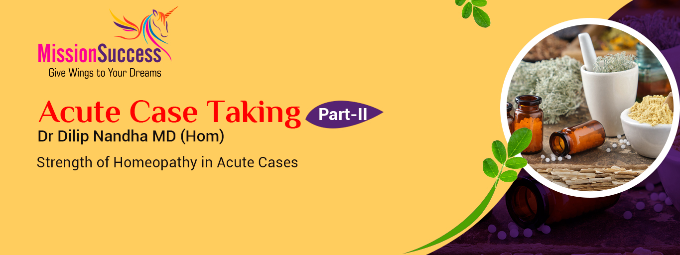 Mission Success: Acute Case taking – Part 2