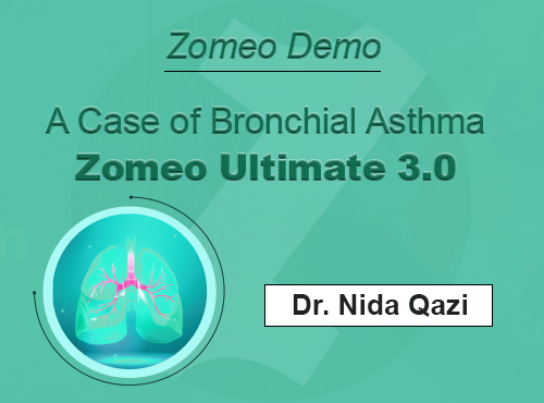A Case of Bronchial Asthma – Zomeo Ultimate 3.0