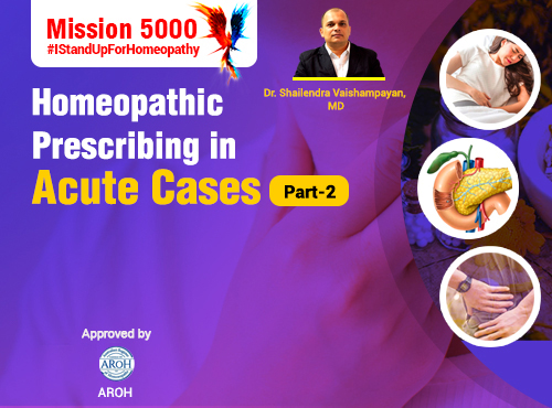 Homeopathic Prescribing in Acute Cases – Part 2
