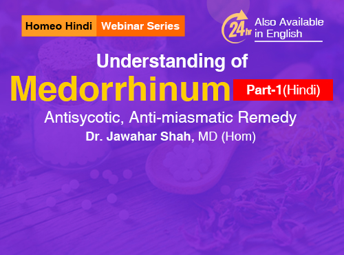 Understanding of Medorrhinum – Part 1 (Hindi Session)