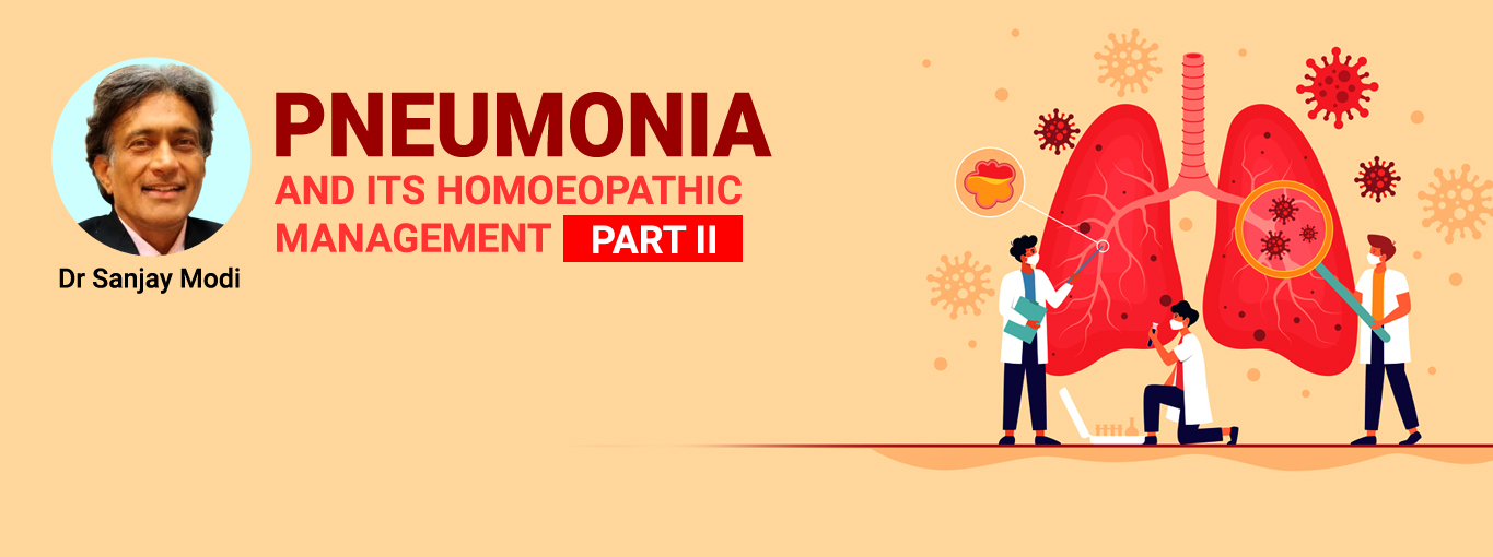 Pneumonia and Its Homeopathic Management Part – 2