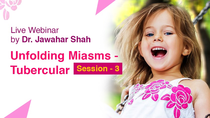 Unfolding Miasms – Tubercular Session 3